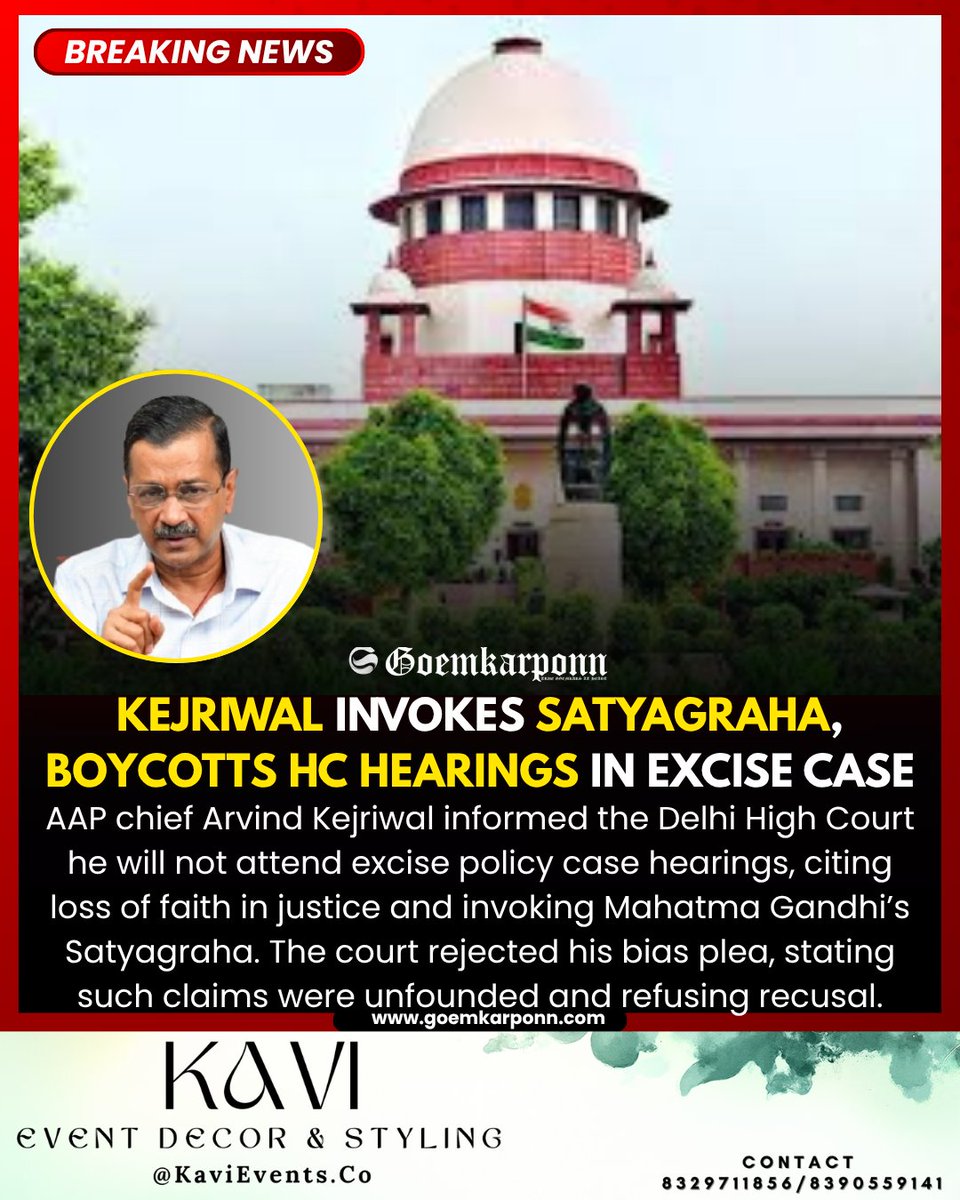 goemkarponnlive's tweet image. Kejriwal Invokes Satyagraha, Boycotts HC Hearings in Excise Case
#ArvindKejriwal #DelhiHighCourt #ExcisePolicyCase #Satyagraha #BreakingNews