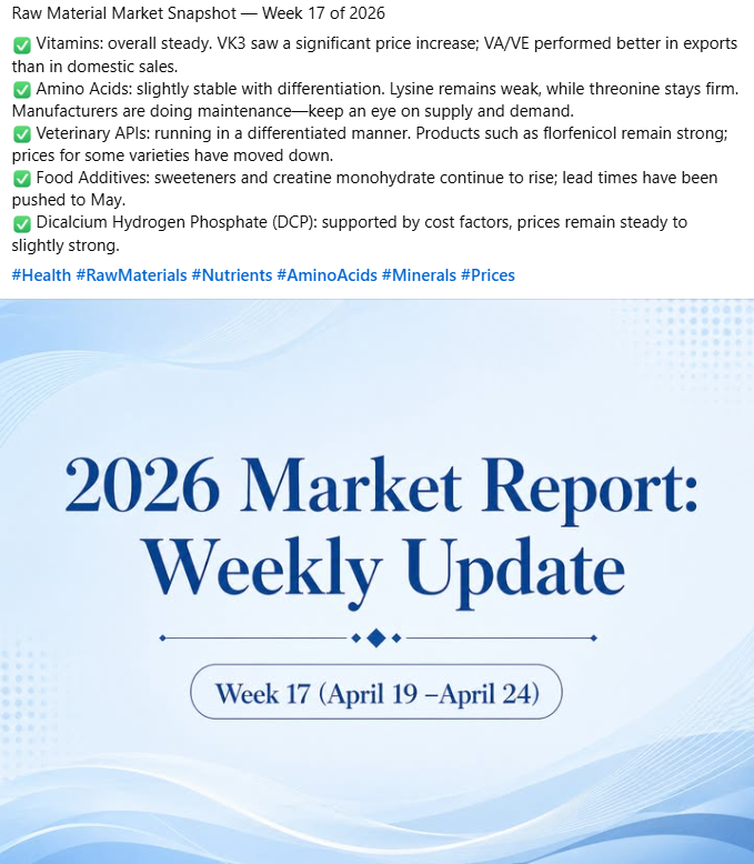 NutrientChina's tweet image. Raw Material Market Snapshot — Week 17 of 2026

#Health #RawMaterials #Nutrients #AminoAcids #Minerals #Prices