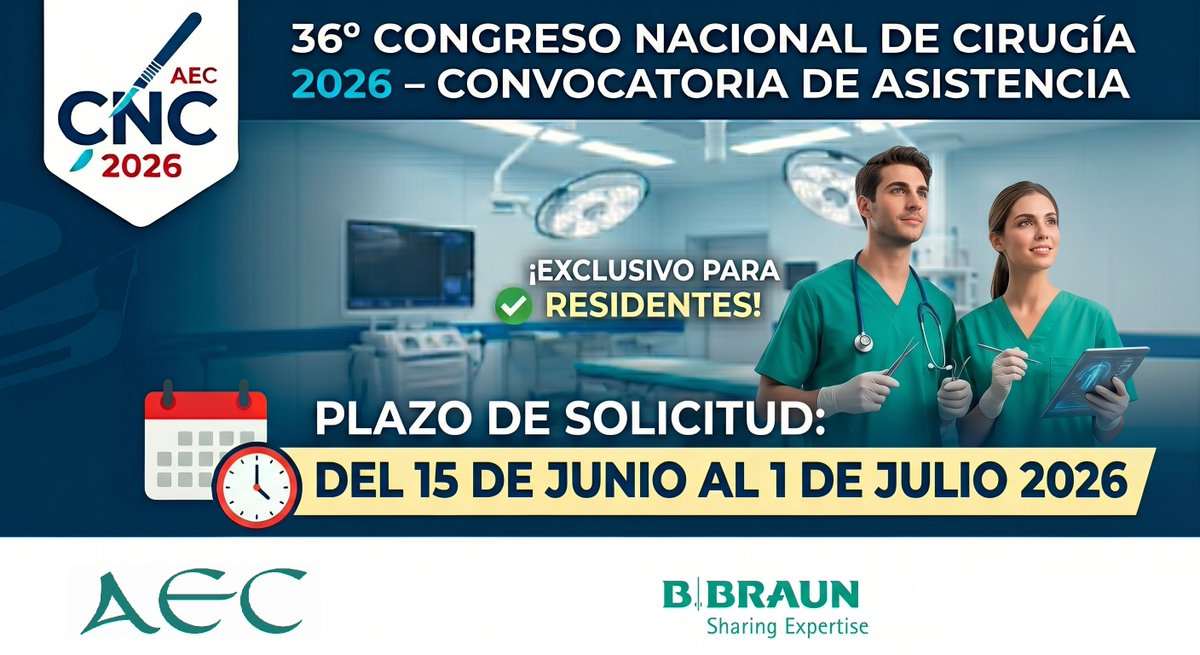 aecirujanos's tweet photo. 🩺 ¡Atención #MIR! ¿Quieres ir a @CNC2026? 

Anunciamos la convocatoria de ayudas a la asistencia #ExclusivaParaResidentes patrocinada por #bbraun

🗓️ Plazo de solicitud: Del 15 junio al 5 de julio de 2026

🔗 Enlace y bases aquí: https://t.co/GkY4x89KTv https://t.co/PxtB69Nysr