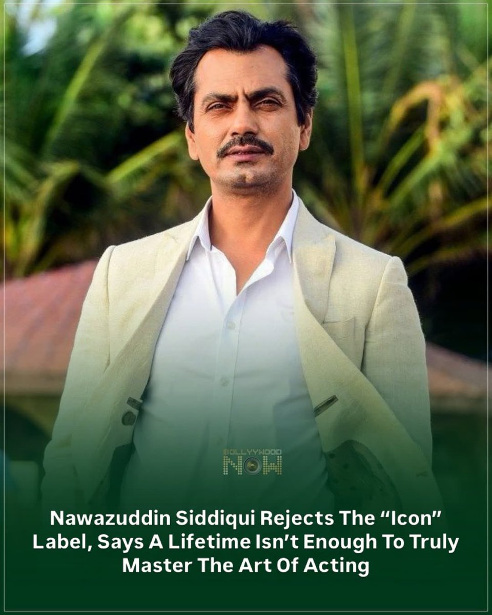 BollywoodNow's tweet image. Nawazuddin Siddiqui humbly dismisses being called an “icon,” saying one lifetime isn’t enough to truly become an actor. He emphasizes that acting is a continuous journey of learning and growth. 

#NawazuddinSiddiqui #Bollywood #Acting #Inspiration #bollywoodnow