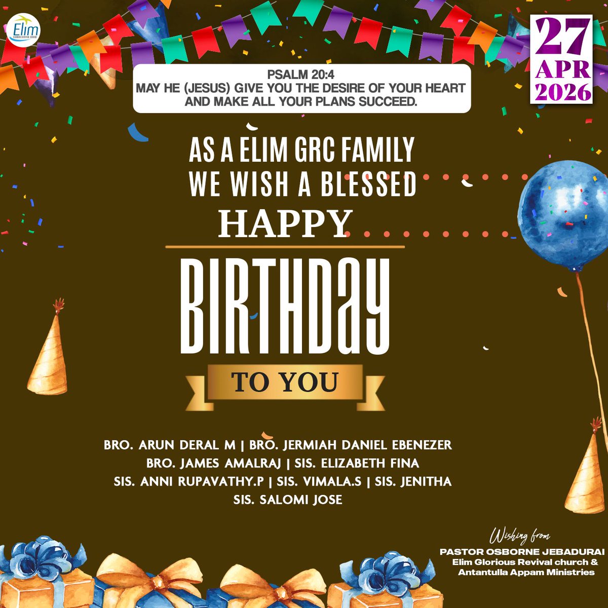 ElimGrc's tweet image. Many More Happy Returns Of The Day || God Bless You || Wishing From Pastor Osborne Jebadurai || Apr 27 2026 ||

#birthday #happybirthday #love #party #cake #birthdaycake #birthdaygirl #wedding #birthdayparty #happy #anniversary #gift #instagood #celebration #family #photography