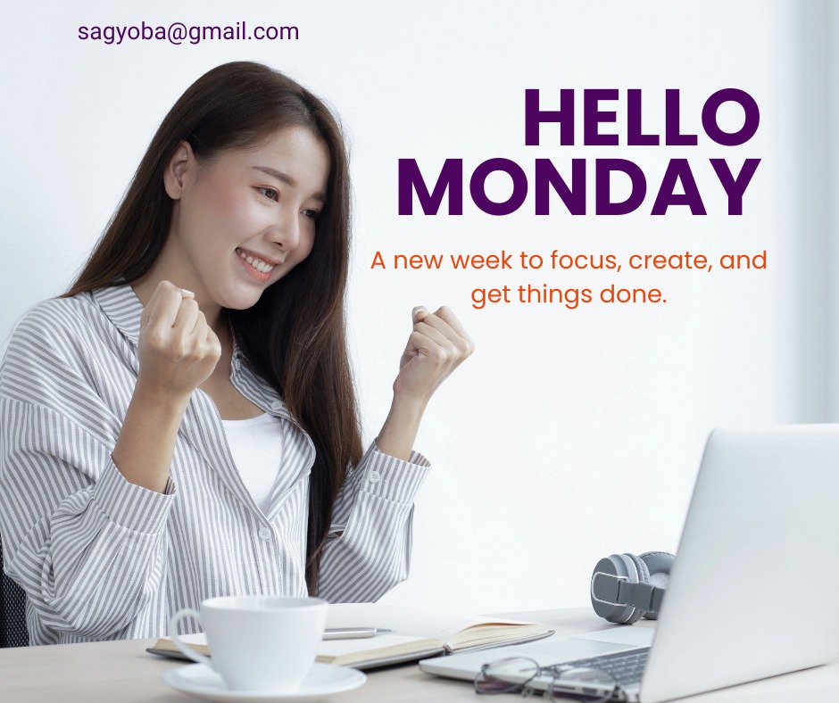 Sagyoba's tweet image. Hello Monday!

A new week to focus, create, and achieve.

Start your week in a space that keeps you productive, inspired, and ready to win.

Work smart. Stay consistent. Results will follow.

#HelloMonday #NewWeekNewGoals #MondayMotivation #WorkSmart #StayProductive
