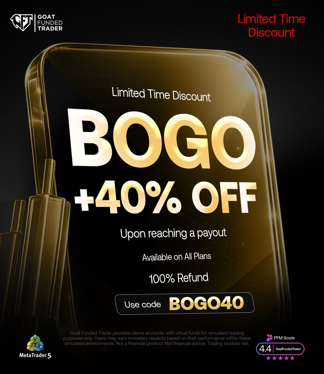 GoatFunded's tweet photo. 🚨BOGO + 40% OFF NOW LIVE🚨

A more refined way to scale.

Two accounts. One trajectory.

✅ 40% OFF
✅ Buy 1, get 1 upon payout
✅ Available sitewide
⏳ Limited time discount
🎟️ Code: BOGO40

Precision over noise.
Structure over impulse.

• 5K Goat Challenge remains at $17
• 100K Goat Challenge at $274
• Instant plans included

Position yourself accordingly🔥

https://t.co/8acTrdujKl