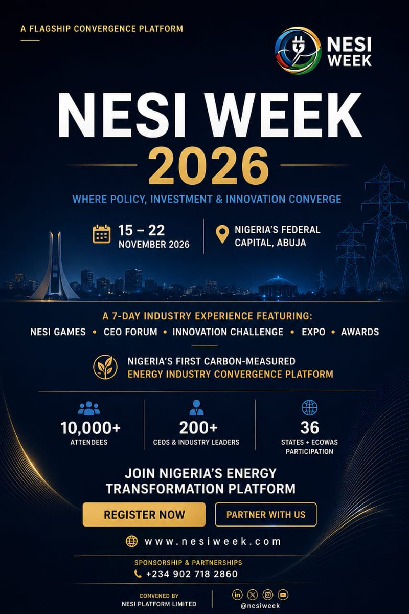 NesiWeek's tweet photo. ⚡ NESI WEEK 2026 is here!   From November 15–22, 2026, Abuja becomes the epicenter of energy, policy, investment, and innovation.

Don’t miss this flagship convergence where the future of energy is shaped. 👉 Register now at https://t.co/j2d2HBaWge or call +234 902 718 2860. https://t.co/akR4Y83wqp