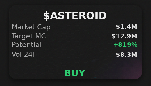 WillBir43848384's tweet image. ran 4UeLCRqARmfb6e6KQijtiktqqXUxbfk6jZng7DhuBAGS through @iScanLive — $ASTEROID target is $12.9M, signal is buy  

 #Solana #Memecoin #Crypto #Degen #PumpFun #AlphaCalls #SolanaMemeCoin