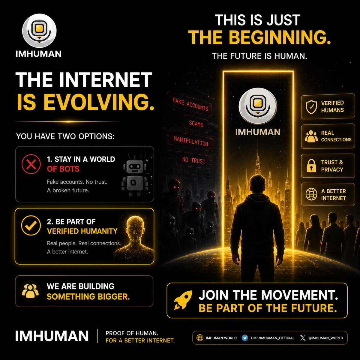 imhumanwld's tweet image. The internet is evolving.

You have two options:

1️⃣ Stay in a world of bots
2️⃣ Be part of verified humanity

We are building something bigger.

🚀 This is just the beginning.

#IMHUMAN #Web3 #Future