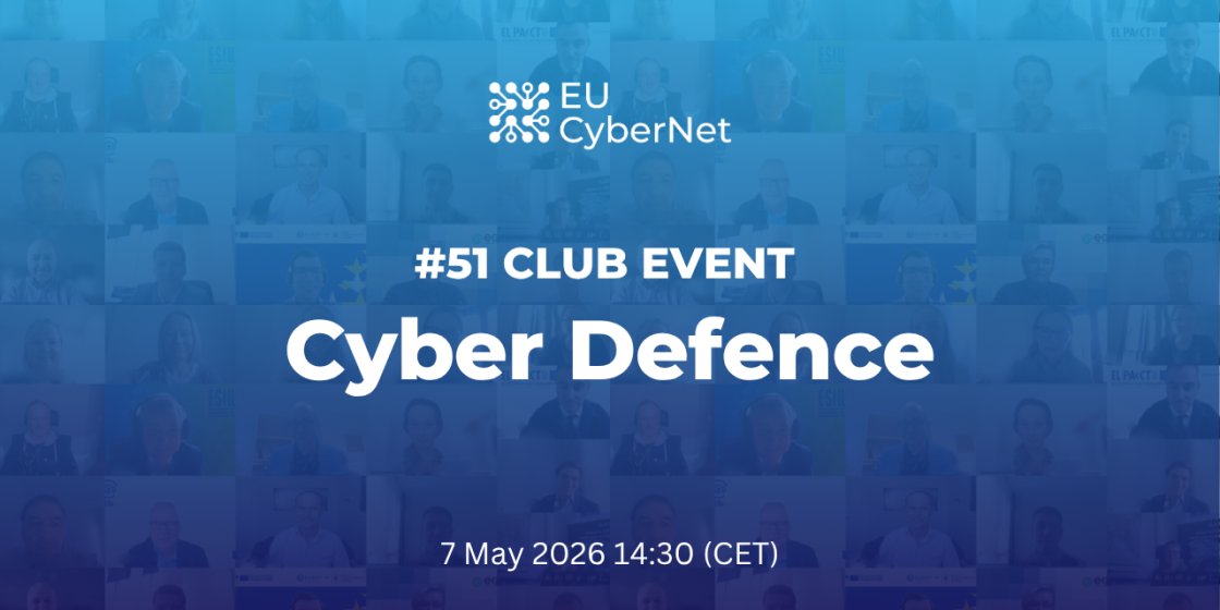 eucybernet's tweet photo. 📣 51st #EUCyberNet Club Event is on cyber defence!

📅 7.05.2026

🔗 https://t.co/ivxXYADsw8

🔐Open for members of our expert pool only - join here: https://t.co/29GmLSBF2Q https://t.co/zkGhfYyq1Q