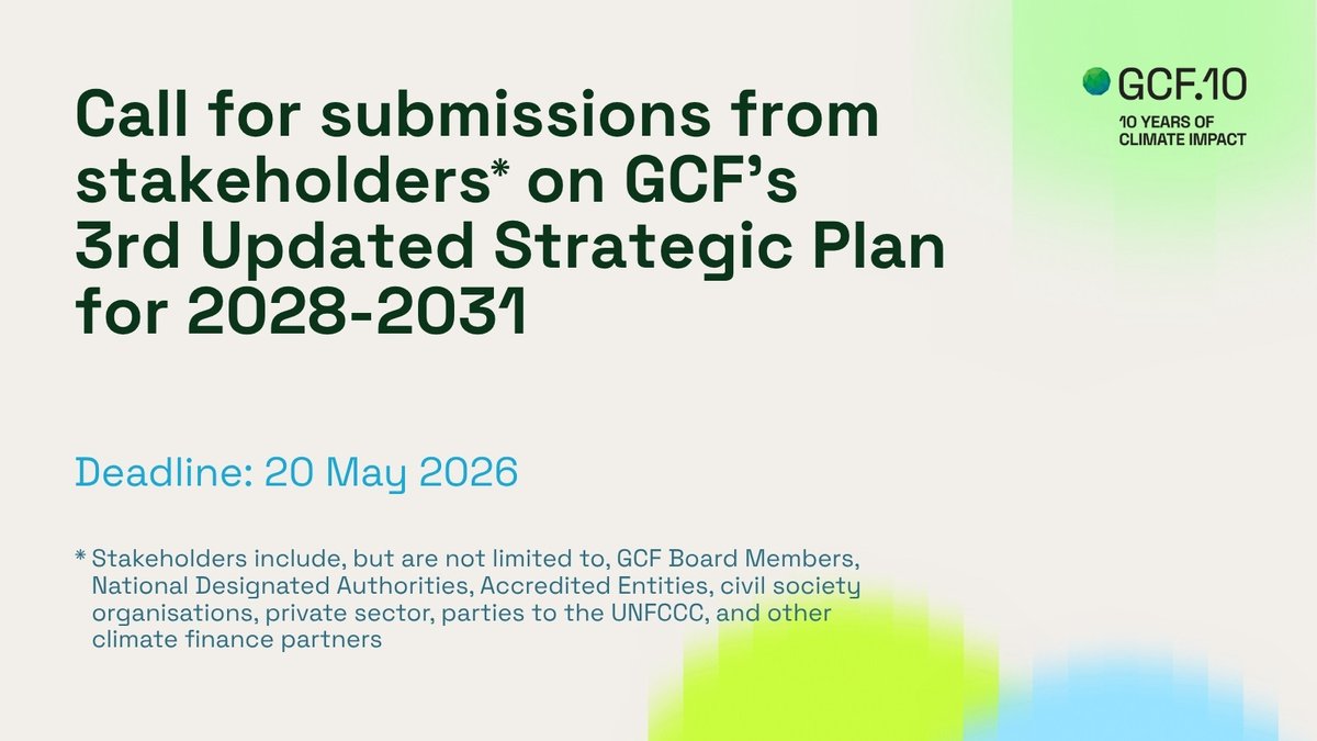 theGCF's tweet image. 📣 Calling all GCF stakeholders! Provide your inputs to inform the design of GCF's 3rd Updated Strategic Plan (USP-3). Your insights will guide our strategic priorities and #climateaction programming. 

Submission deadline: 20 May 2026
Details here 👉🏽 gcf.co/41TVZCP
