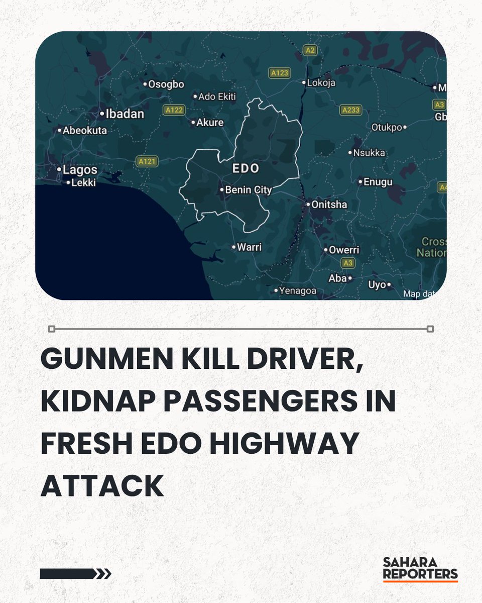 Gunmen Kill Driver, Kidnap Passengers In Fresh Edo Highway Attack | Sahara Reporters bit.ly/495E7IP