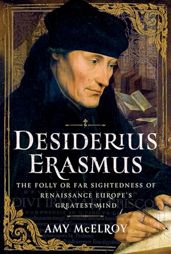 tonyriches's tweet image. Book Review: “Desiderius Erasmus: The Folly or Far Sightedness of Renaissance Europe’s Greatest Mind” by Amy McElroy adventuresofatudornerd.com/2026/04/27/boo… @AmyMc_Books #BookReview