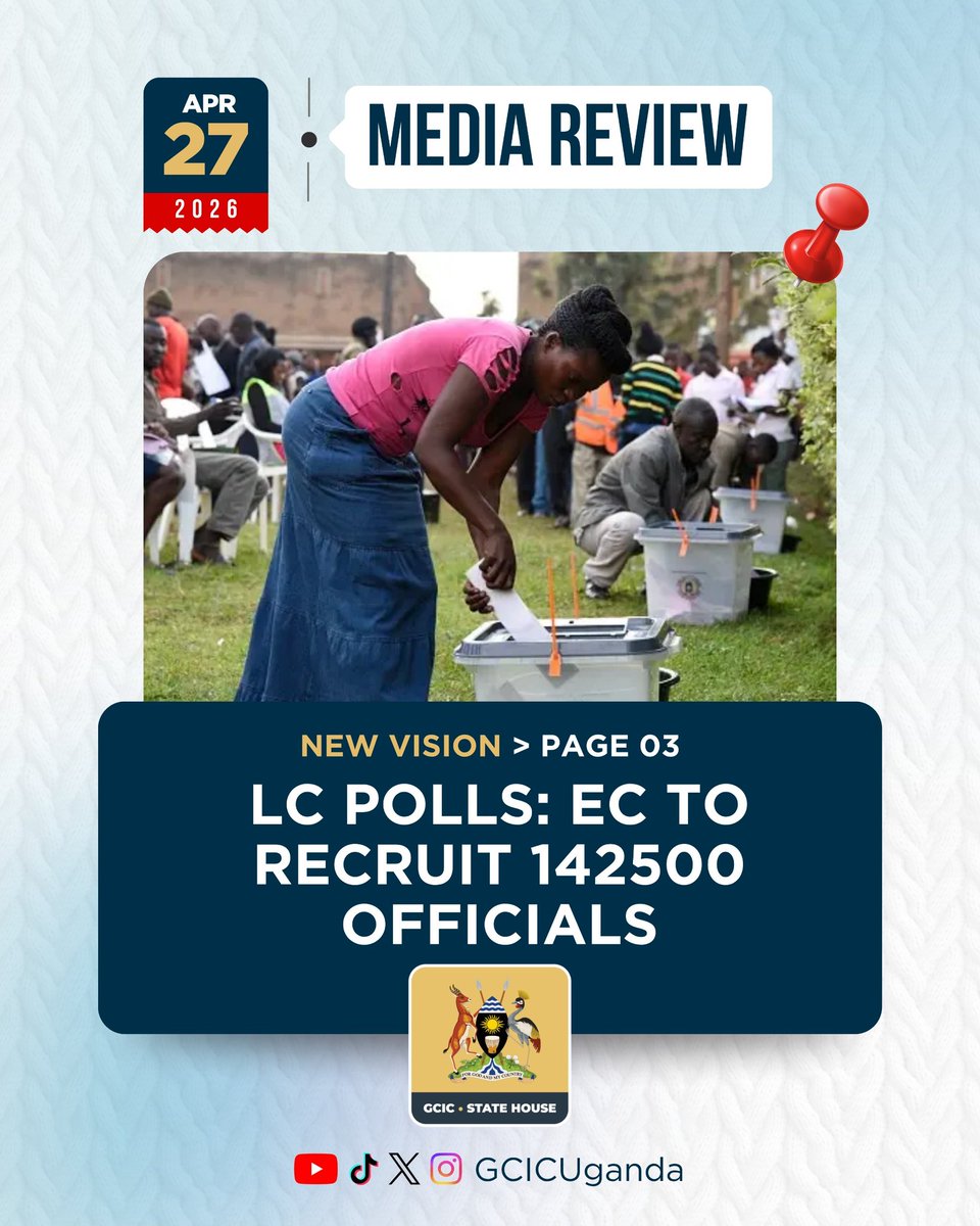 GCICMediaReview's tweet photo. The Electoral Commission (EC) is set to recruit 142,500 polling officials to support the long-delayed Local Council (LC1, LC2) and Women Council Elections after the Finance Ministry cleared UGX 56.9b for the exercise. The move will mark the beginning of full-scale preparations for the grassroots polls, whose postponement had raised concern over governance gaps in villages and parishes across the country.
#GCICMediaReview