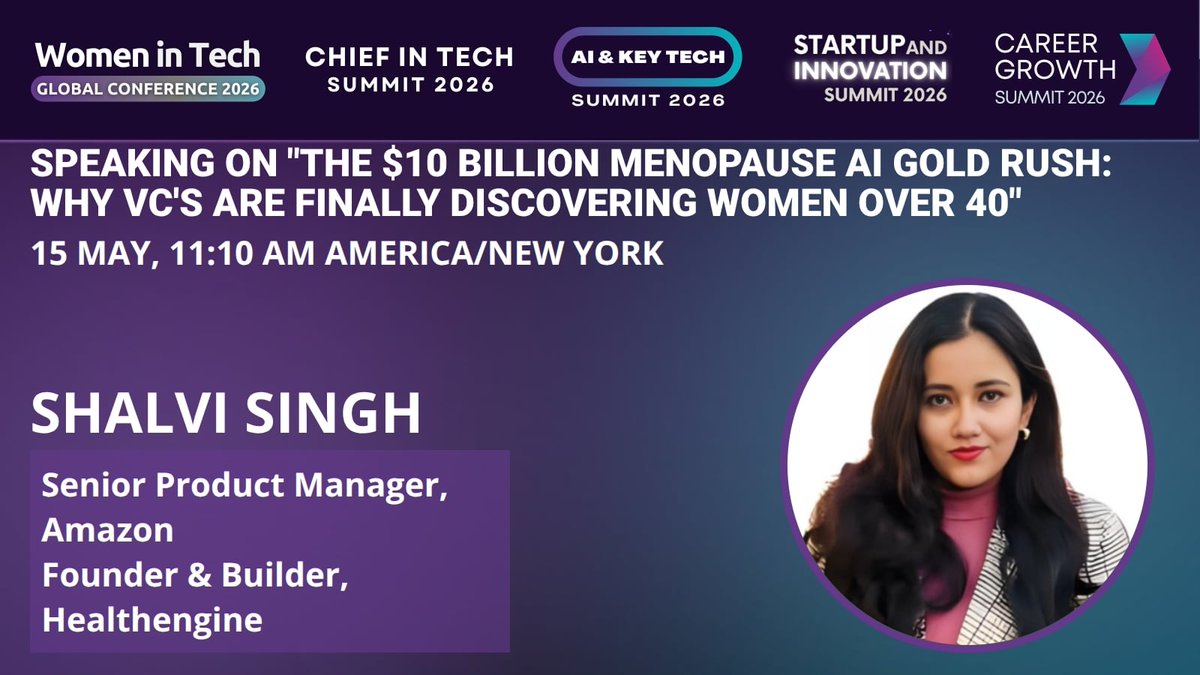 WomenTechNet's tweet image. ⭐🎤 WTGC 2026 Speaker

👏 Shalvi Singh (@amazon )

💡 The $10B Menopause AI Gold Rush

Women’s health is finally getting attention.

✔️ Massive AI investment trends
✔️ Menopause innovation
✔️ Opportunity vs risk

🎟️ shop.womentech.net/collections/fr…

#WTGC2026 #HealthTech