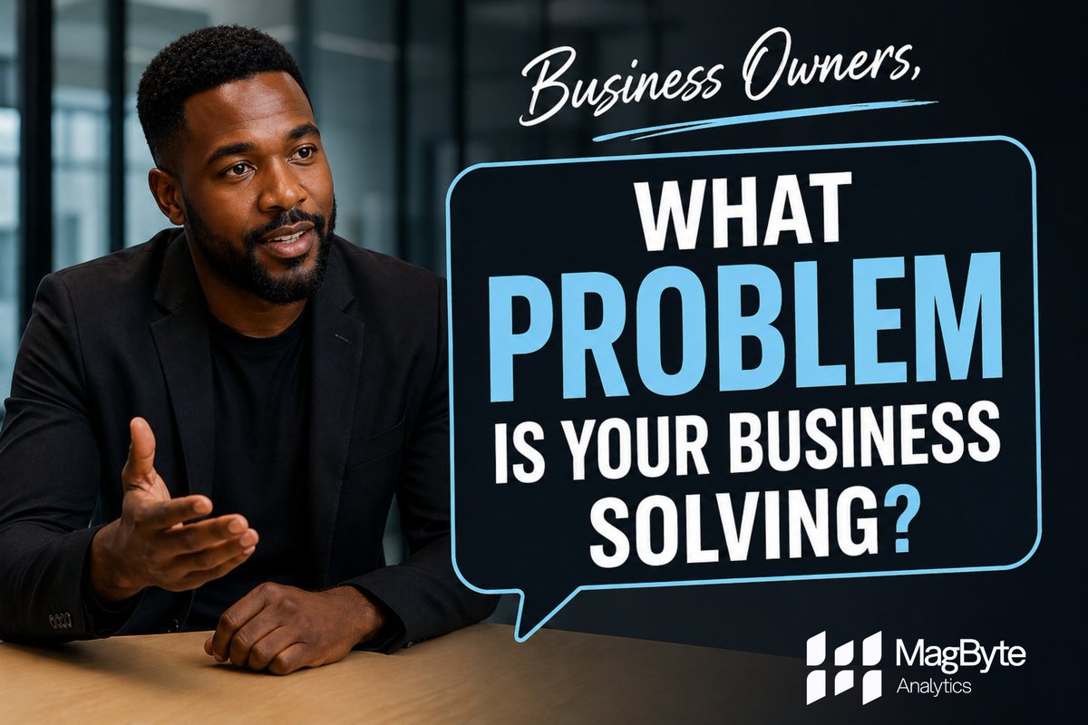 MagByteAnalytic's tweet photo. A critical step in building a sustainable and profitable business is to have a clear understanding of the specific problem you are solving for your customers. https://t.co/jjqDNUq6j3
