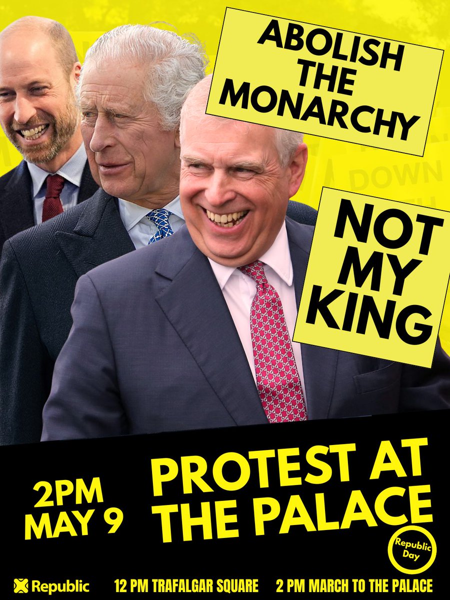 RepublicStaff's tweet image. We can't let Andrew get away with it. We can't let Charles get away with it. We can't let William get away with it. Join us on Republic Day. Rally, speeches, march to Buckingham Palace. Pledge to protest today. #NotMyKing #AbolishTheMonarchy #Epstein #RepublicDay