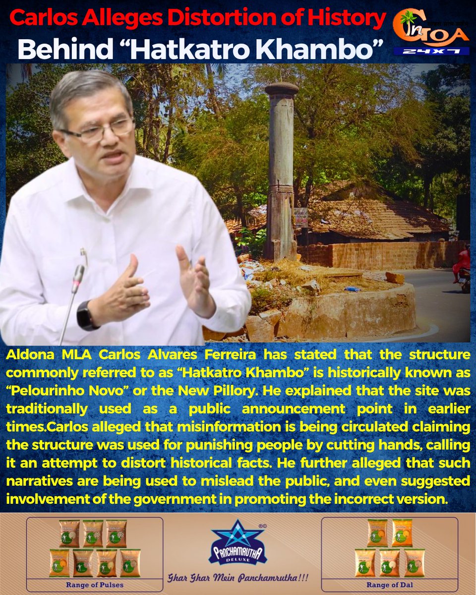 InGoa24x7's tweet image. .@carlosgoa25 Alleges Distortion of History Behind “Hatkatro Khambo”

#Goa #GoaNews #Carlos #History #KatkatroKhambo
