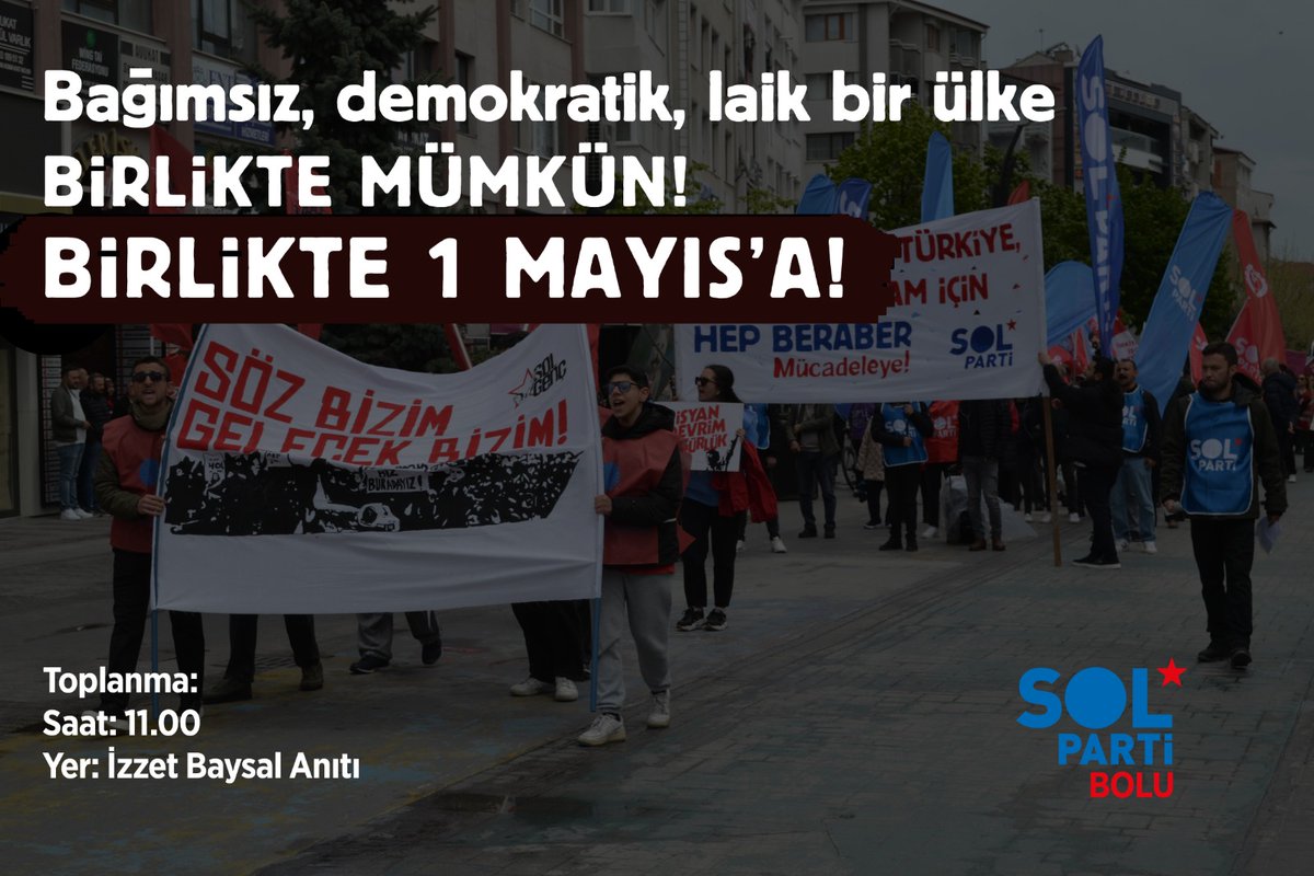 BoluSolParti's tweet photo. Bağımsız, demokratik, laik bir ülke birlikte mümkün. 

BAĞIMSIZ, DEMOKRATİK VE LAİK BİR ÜLKE İÇİN BİRLİKTE 1 MAYIS'A! 

🗓11.00
📍İzzet Baysal anıtı https://t.co/1Evrnvvn3W