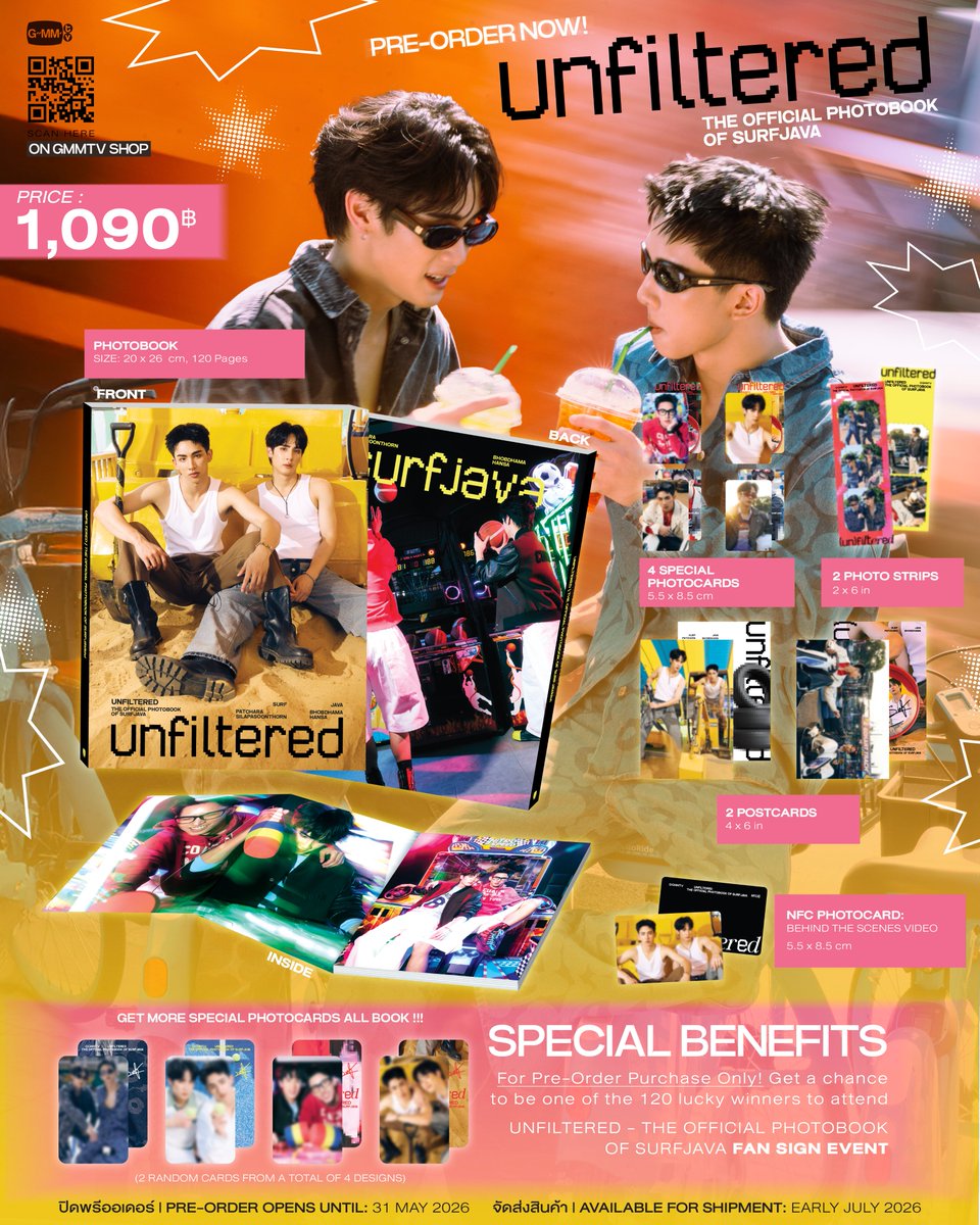 GmmtvShop's tweet image. PRE-ORDER NOW! UNFILTERED THE OFFICIAL PHOTOBOOK OF SURFJAVA ON GMMTV SHOP

สั่งซื้อที่นี่ / Order Here
UNFILTERED THE OFFICIAL PHOTOBOOK OF SURFJAVA
shop.gmm-tv.com/product/unfilt…

Pre-order opens now until May 31, 2026.
All purchase orders will be shipped sequentially starting from