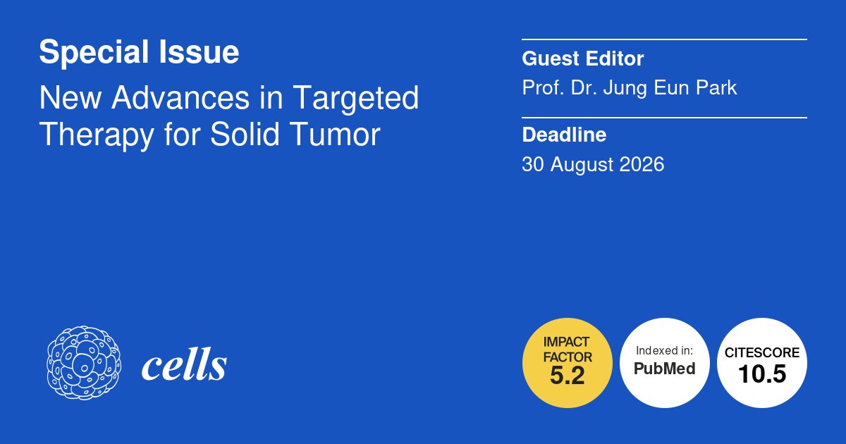 Cells_MDPI's tweet image. 📚 𝗖𝗲𝗹𝗹𝘀 𝗡𝗲𝘄 #SpecialIssue📢 #CallforPapers

💥𝙉𝙚𝙬 𝘼𝙙𝙫𝙖𝙣𝙘𝙚𝙨 𝙞𝙣 𝙏𝙖𝙧𝙜𝙚𝙩𝙚𝙙 𝙏𝙝𝙚𝙧𝙖𝙥𝙮 𝙛𝙤𝙧 𝙎𝙤𝙡𝙞𝙙 𝙏𝙪𝙢𝙤𝙧

🧑𝑮𝒖𝒆𝒔𝒕 𝑬𝒅𝒊𝒕𝒐𝒓𝒔:
❂ Prof. Dr. Jung Eun Park

📚 Find more: brnw.ch/21x1XNz