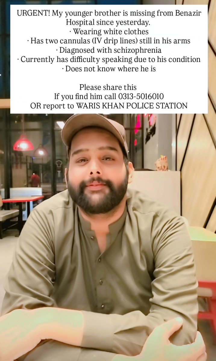 MadihaAchaudhry's tweet image. URGENT!! My younger brother is #missing since yesterday, 26th April, from Benazir Hospital, Rawalpindi. Please help me. Share this widely. #alert #rawalpindi #mentalhealth