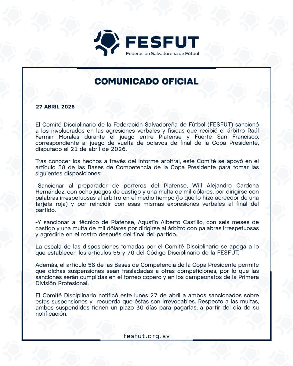 #FanáticosPlus | El Comité Disciplinario de FESFUT sancionó al cuerpo técnico de Platense tras agresiones al árbitro Raúl Morales en Copa Presidente. 

Will Cardona recibió 8 juegos y multa de $1,000; Agustín Castillo, 6 meses de suspensión y sanción económica de $1,000. ❌⚽️💵