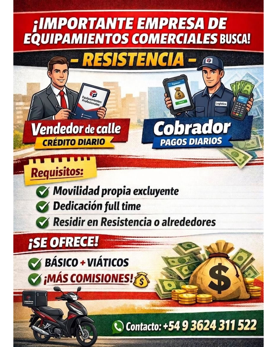 tneaar's tweet image. 🔵🔴 #RESISTENCIA (Chaco) - Importante empresa de equipamientos comerciales busca #VENDEDOR DE #CALLE y #COBRADOR

👉 Contacto: 📲 3624 311 522 &amp;gt;&amp;gt; wa.link/vd3xai

#TNEA #Chaco #empleoar #trabajoar