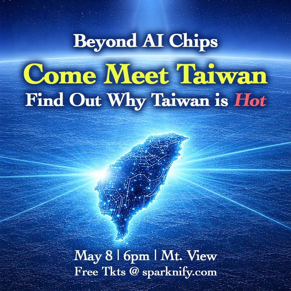 sparknify's tweet photo. Come find out why Taiwan is so hot and so cool. Meet the startups, supply chains, and leaders driving the future of tech.

A high-energy high-signal Sparknify production that you don't want to miss.

📍 Mountain View
🗓️ May 8 | 6PM
🎟️ Free tickets: https://t.co/0PWgs2oQwg https://t.co/kzR44hJPiE