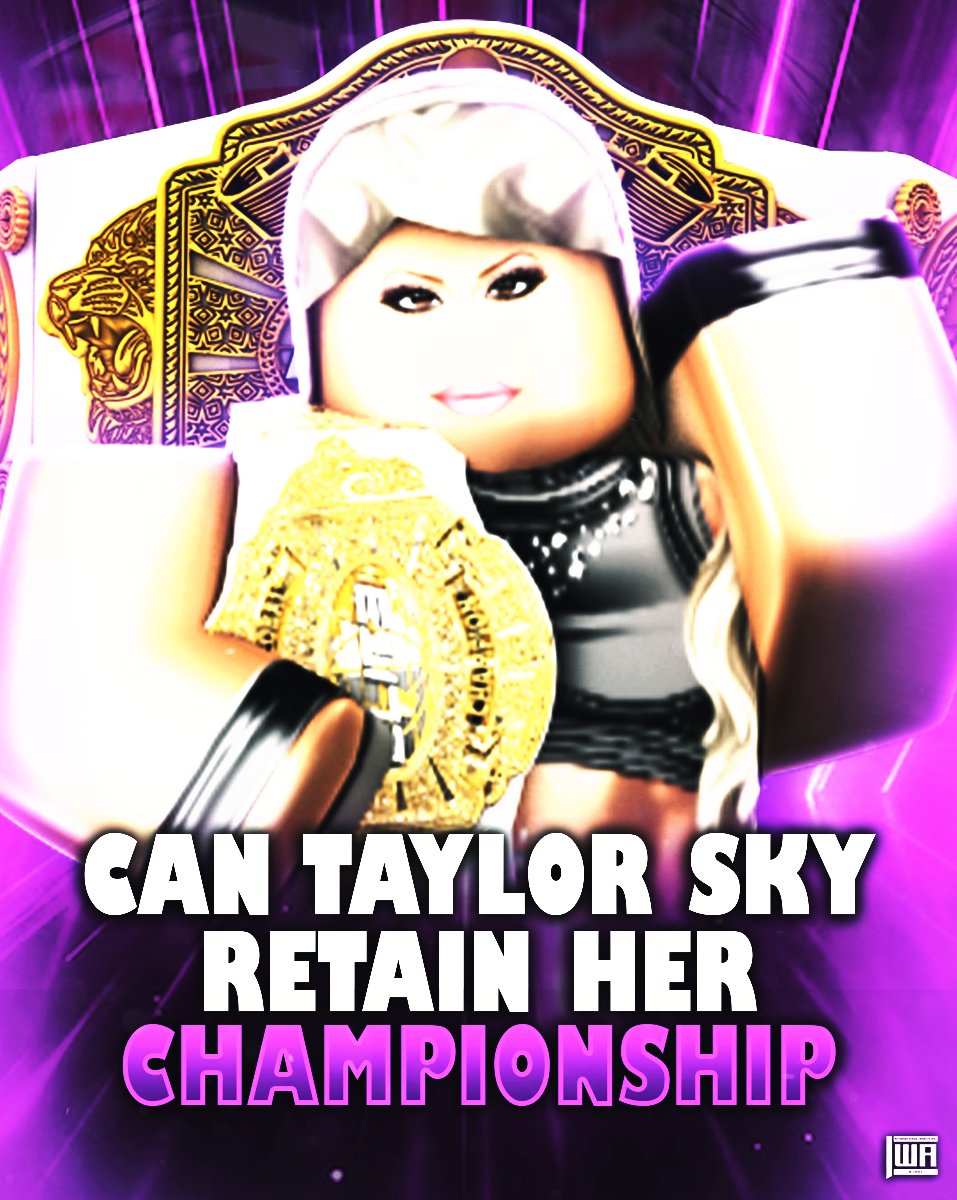 ELITEONROBLOX's tweet photo. #ELITEWrestleMania2

As she heads into the biggest stage, @TaylorSkyRW is set for her second defense as she competes in a Fatal 4 Way Match!

But the question is… can she retain her Global Championship?!

#ELITE2026 https://t.co/WOveCaGhcf