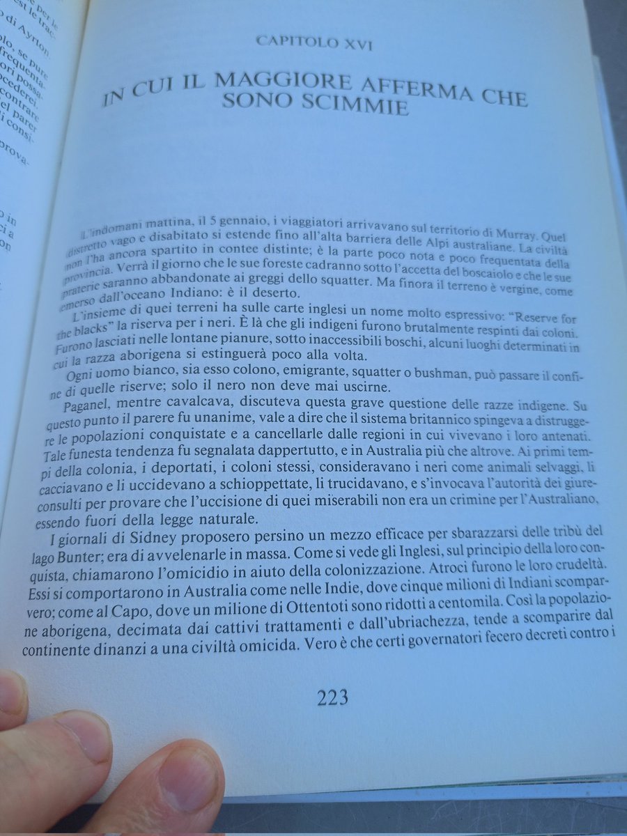 Ilarioebasta's tweet image. Provate a leggere cosa comportò la colonizzazione del "civilissimo" popolo Inglese in #oceania, #india e al #Capo. Milioni di persone trucidate per poter colonizzare terreni usurpati ai legittimi proprietari. 
Stralcio dal romanzo di #JVerne, "I figli del Capitano Grant".