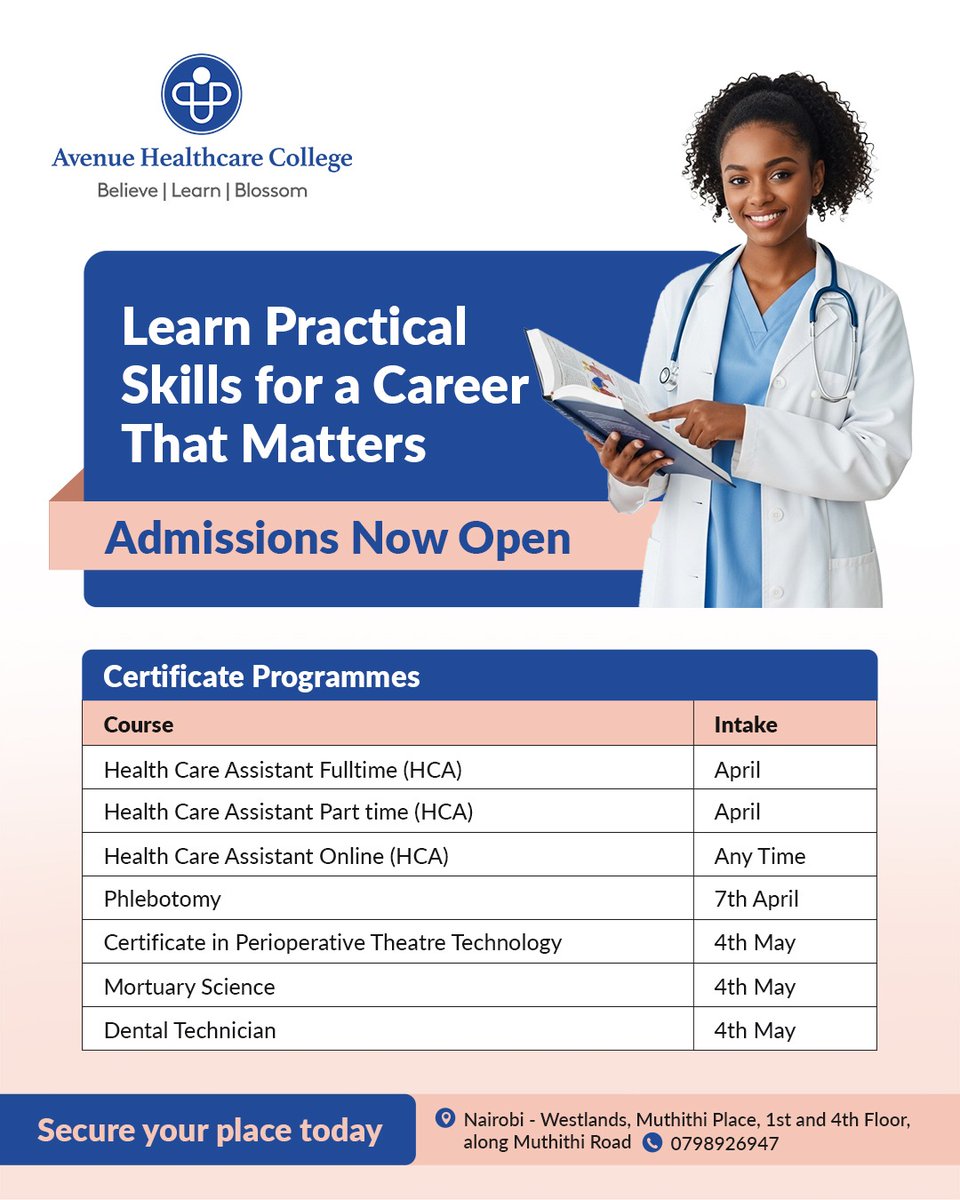 AvenueHospital's tweet image. April and May 2026 intake is now ongoing! 
📍 Westlands: Muthithi Place
📞 Call/WhatsApp for inquiries: 0711 060 000 / 0798926947.
🌐 Apply online: admission@avenuehealthcarecollege.ac.ke

#AvenueHealthcareCollege #IntakeOngoing #EnrollToday #AvenueHealthcare #EvercareGroup
