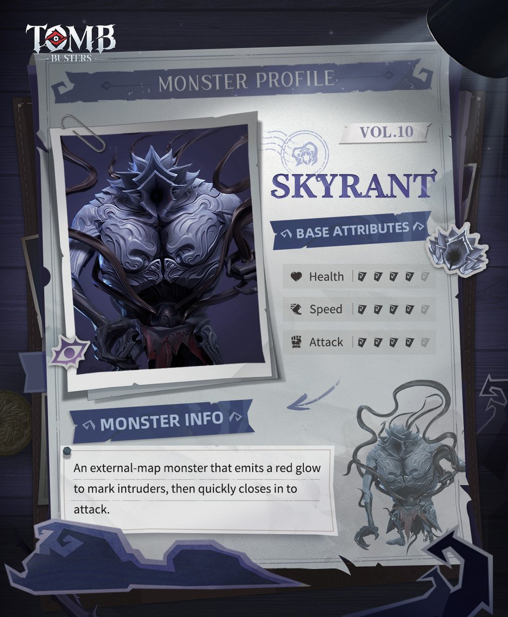 Monster Profile: Skyrant | Tomb Busters 
Health: ★★★★ 
Speed: ★★★★ 
Attack: ★★★★ 

<Tomb Busters> will officially launch on May 27, 2026! Gather your friends and embark on a chilling yet thrilling adventure! #tombbusters #supernatural