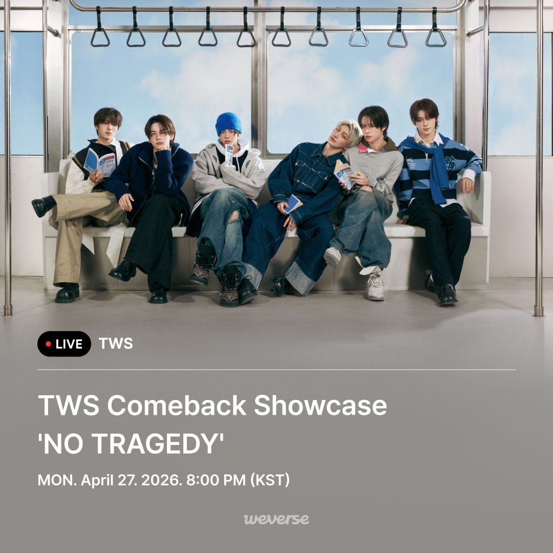Weverse_LIVE] TWS Comeback Showcase 'NO TRAGEDY' Join TWS's