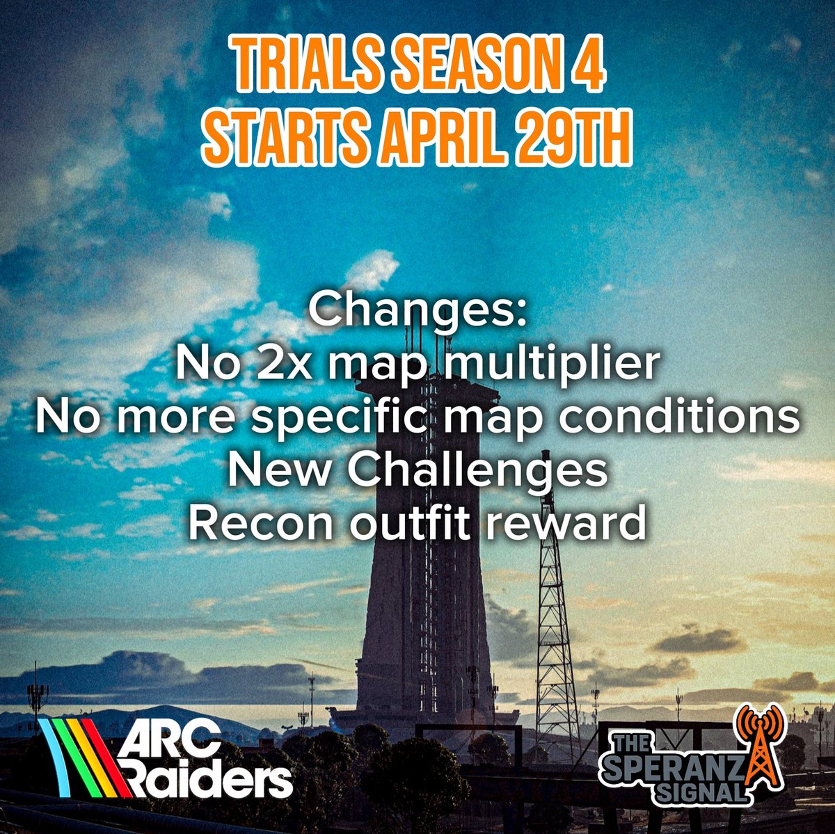 SperanzaSignal's tweet image. Incase you missed it over the weekend, they announced Season 4 will be starting on Wednesday and there will be changes:
No 2x map coming multiplier 
No map specific conditions 
New types of challenges
New rewards

#arcraiders
#trials
#RivenTides 
#hotshot
#cantina