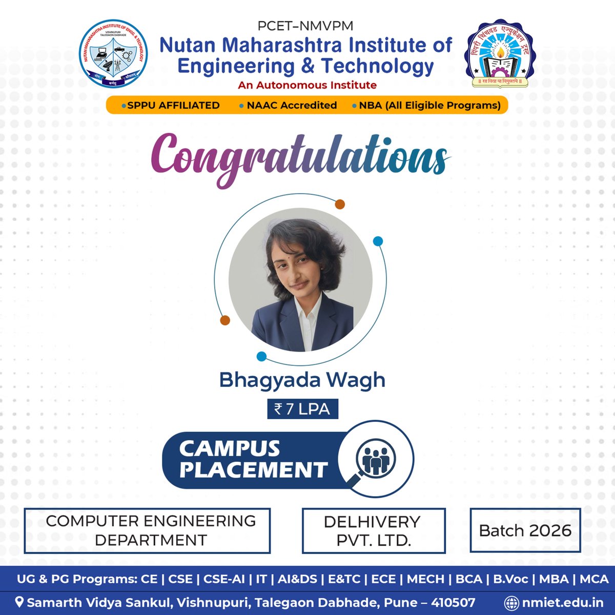 NMIETPUNE's tweet image. 🎉 Congratulations to Ms. Bhagyada Wagh (Computer Engineering Dept., NMIET) for securing Campus Placement at Delhivery Pvt. Ltd. with an impressive package of ₹7 LPA! 💼✨

Wishing her great success ahead! 🚀

#CampusPlacement #NMIET #Congratulations #Delhivery #7LPA