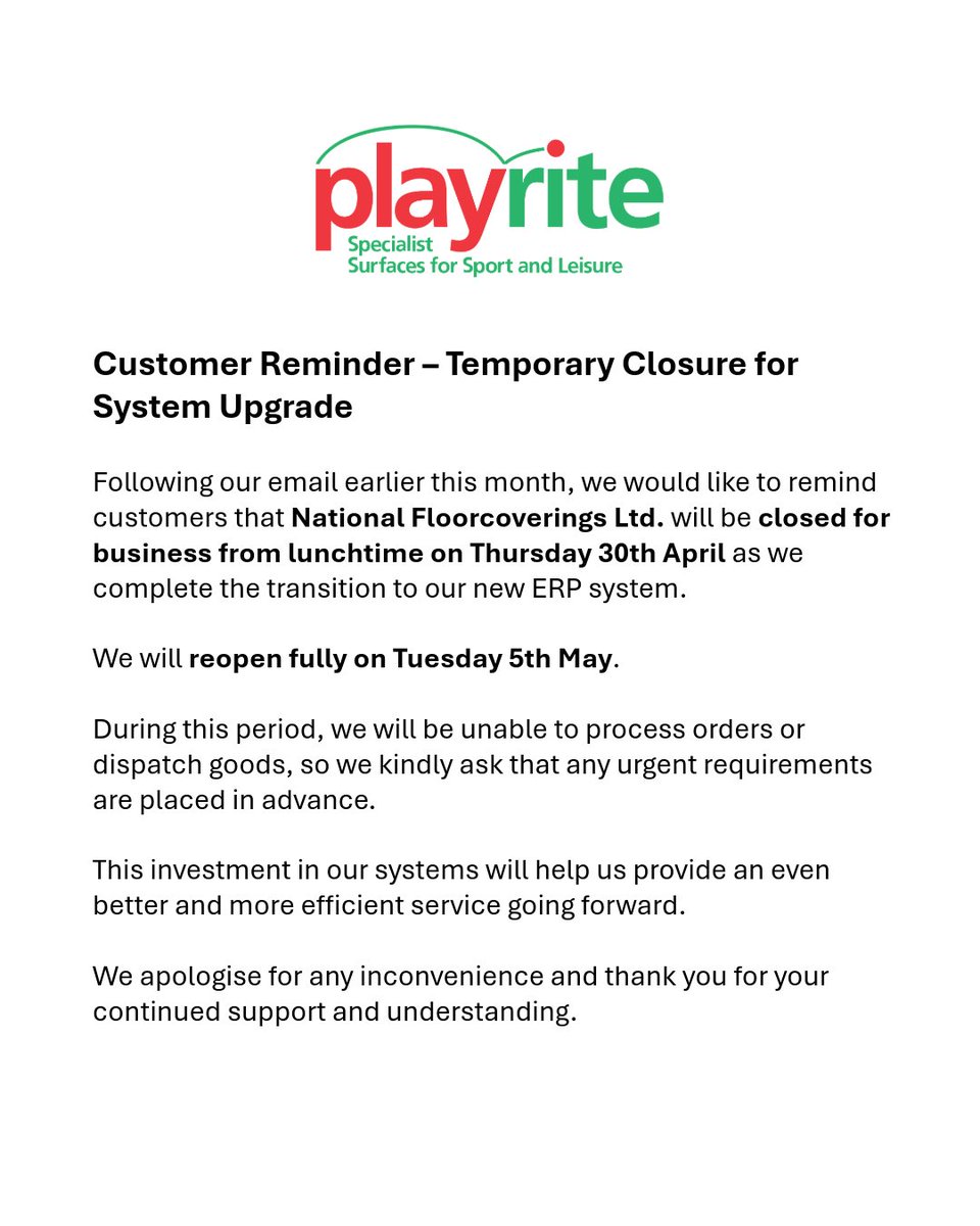 PlayriteSurface's tweet photo. Following our email earlier this month, we would like to remind customers that National Floorcoverings Ltd. will be closed for business from lunchtime on Thursday 30th April as we complete the transition to our new ERP system.

We will reopen fully on Tuesday 5th May. https://t.co/Ue4MinxOti
