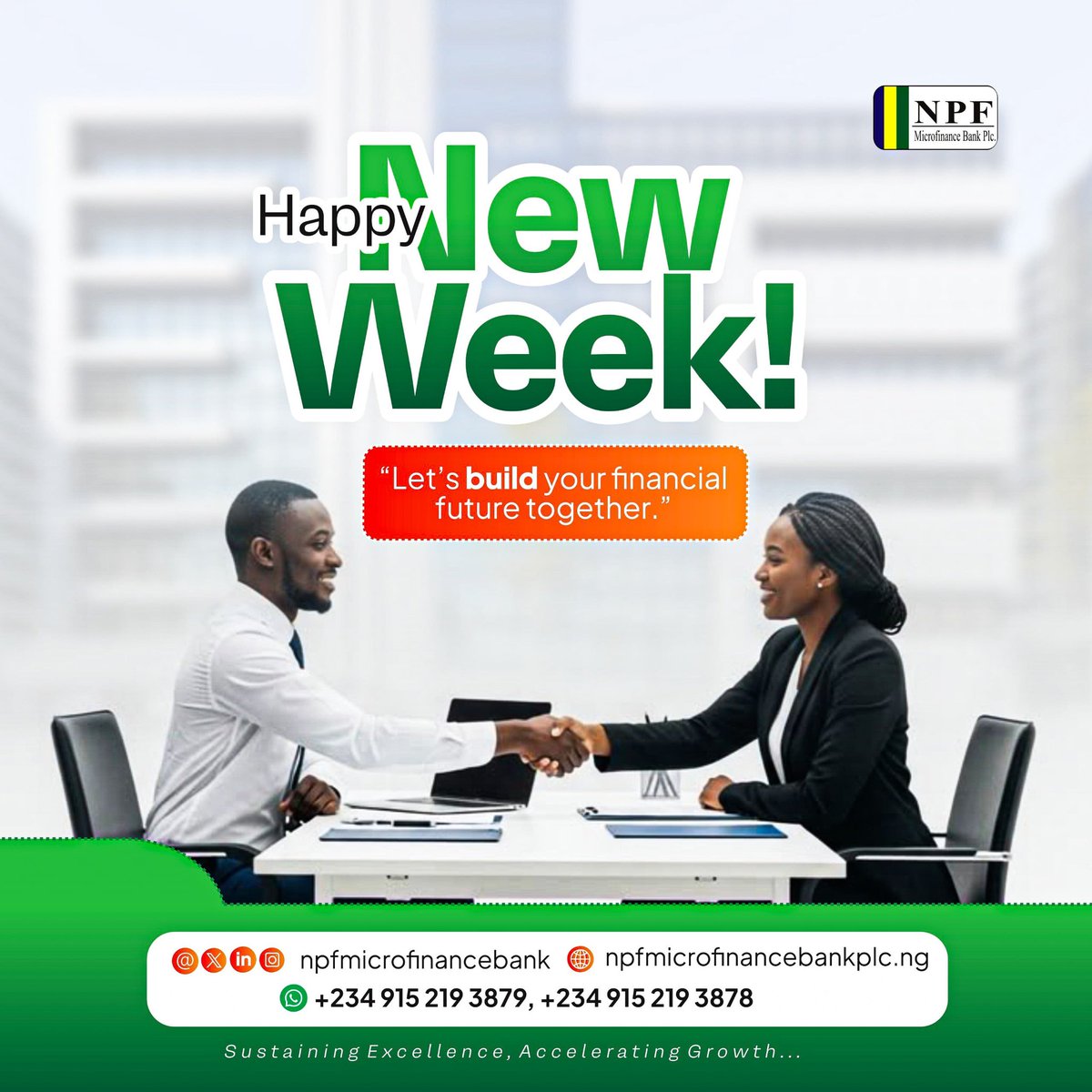 npfmfb's tweet image. Happy New Week! 🌱

Let’s build your financial future together 🤝

#HappyNewWeek #NPFMFB #FinancialGrowth