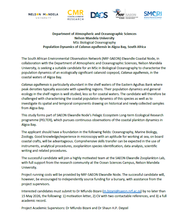 🌊 MSc Opportunity in Biological Oceanography

Join @NRF_SAEON to study the population dynamics of Calanus agulhensis in Algoa Bay, South Africa.

Location: Nelson Mandela University
Deadline: 15 May 2026
Interested in Marine Biology or Zoology? Apply now! 👇 #Oceanography #MSc