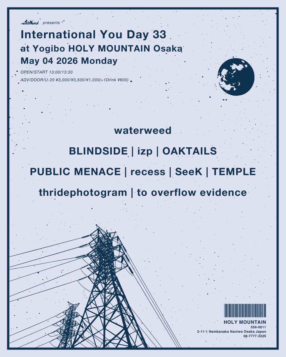 waterweed's tweet photo. Timetable Now Available!!!🔥

waterweed presents “International You Day 33”

OPEN/START 13:00/13:30 ADV/DOOR/U-20 ¥3,000/¥3,500/¥1,000

-cast- waterweed BLINDSIDE izp OAKTAILS PUBLIC MENACE recess SeeK TEMPLE thridephotogram to overflow evidence https://t.co/sESS8PqDwg