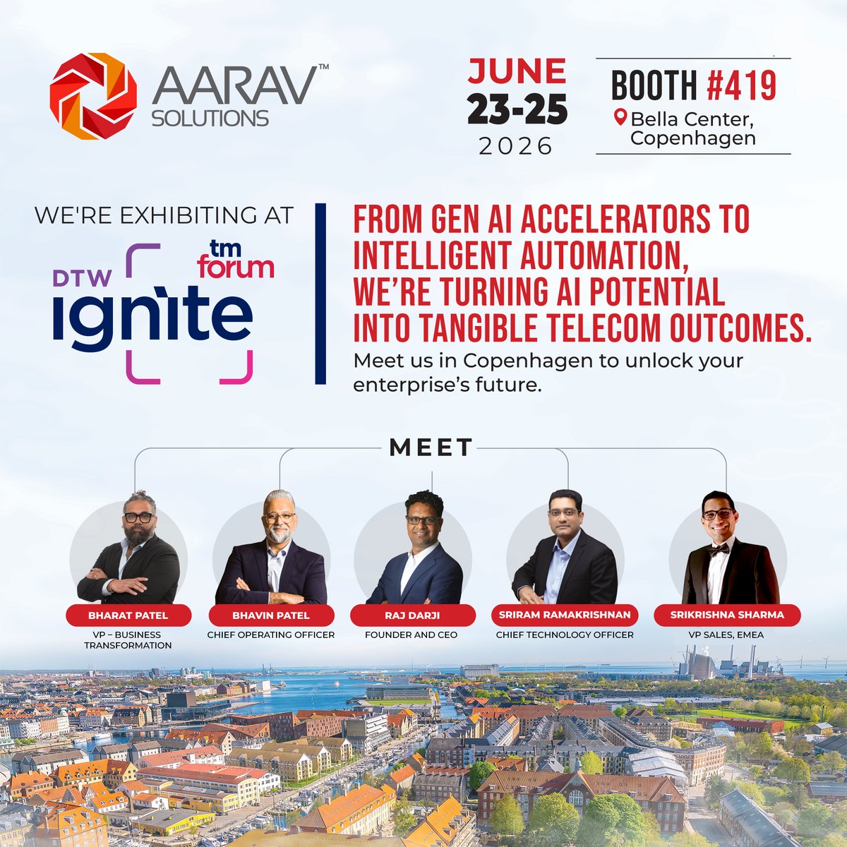Aarav_Solutions's tweet photo. Meet the Aarav Solutions team at #DTWIgnite2026 in #Copenhagen (Booth #419) to explore how we are reshaping the industry:

👉 Book a demo slot now to experience our #GenAI accelerators firsthand—https://t.co/fKAznxahQA 

#AIInnovation #TelecomOperations #DigitalTransformation https://t.co/GuLg5qUmPi