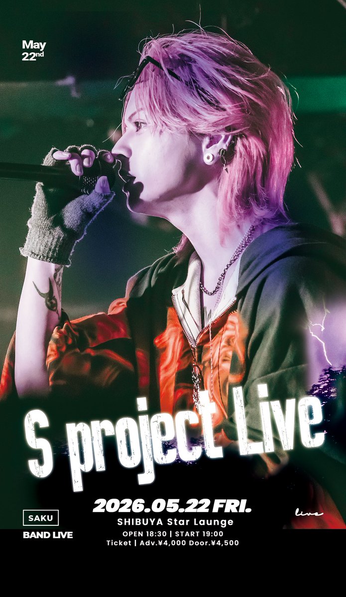 Sproject_333's tweet photo. Sproject LIVE！！！vol.7
2026/5/22(金) SHIBUYA Star lounge

📎 https://t.co/p8R2nM2J27

【抽選チケット】
販売期間
2026/04/27(月)只今〜2026/05/04(月) 23:59

当落 5/5以降順次

【先着チケット】
2026/05/09(土) 22:10 〜 https://t.co/wtTzHQTKui