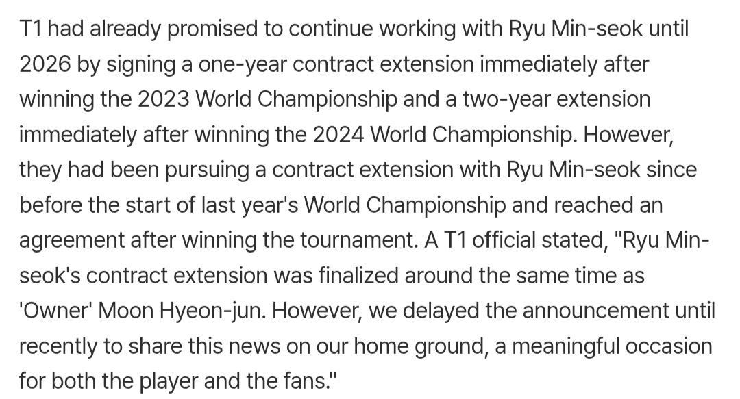 so T1 been pursuing the contract extension even before Worlds, reach the agreement after winning the tournament, finalized it around the same time with Oner &amp; waiting until the Homeground to announce it ~

m.sports.naver.com/esports/articl…