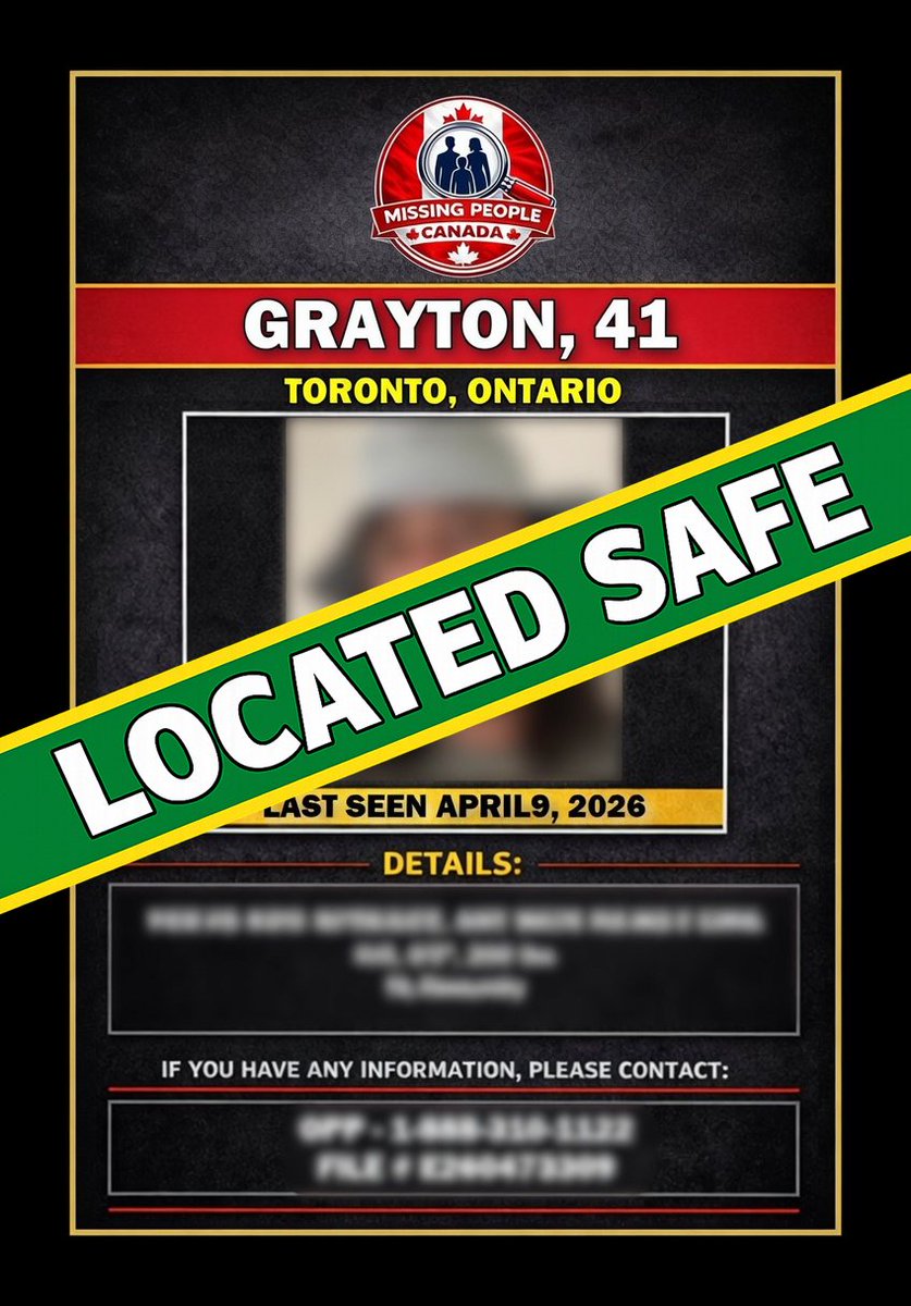Missing_CA's tweet image. ✅ LOCATED SAFE – GRAYTON

Grayton, 41, who was reported missing in Toronto, Ontario, has been located safe.

Thank you to the community for your assistance.

#LocatedSafe #Grayton #Toronto #Ontario #MissingPersonLocated #MissingPeopleCanada