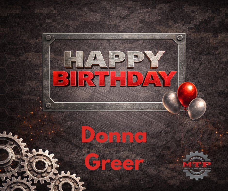 mtpdrivetrain's tweet photo. 🎉 Happy Birthday, Donna! 🎂 Wishing you a day filled with joy and a year ahead full of success, happiness, and great achievements. We appreciate all that you do and hope your day is as amazing as you are! 🎈 https://t.co/ndde8dHPnv