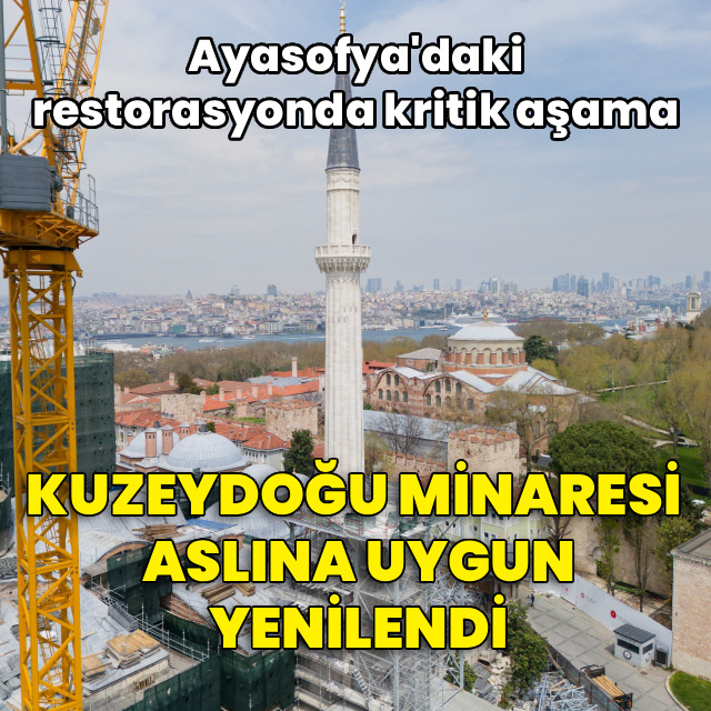 Haberturk's tweet photo. Kültür ve Turizm Bakanlığı Vakıflar Genel Müdürlüğünce sürdürülen Ayasofya-i Kebir Camii ikinci etap restorasyon çalışmaları kapsamında kuzeydoğu minaresine yönelik uygulamalar tamamlandı https://t.co/yXMsH6jpaQ https://t.co/cT0gpwpcBy