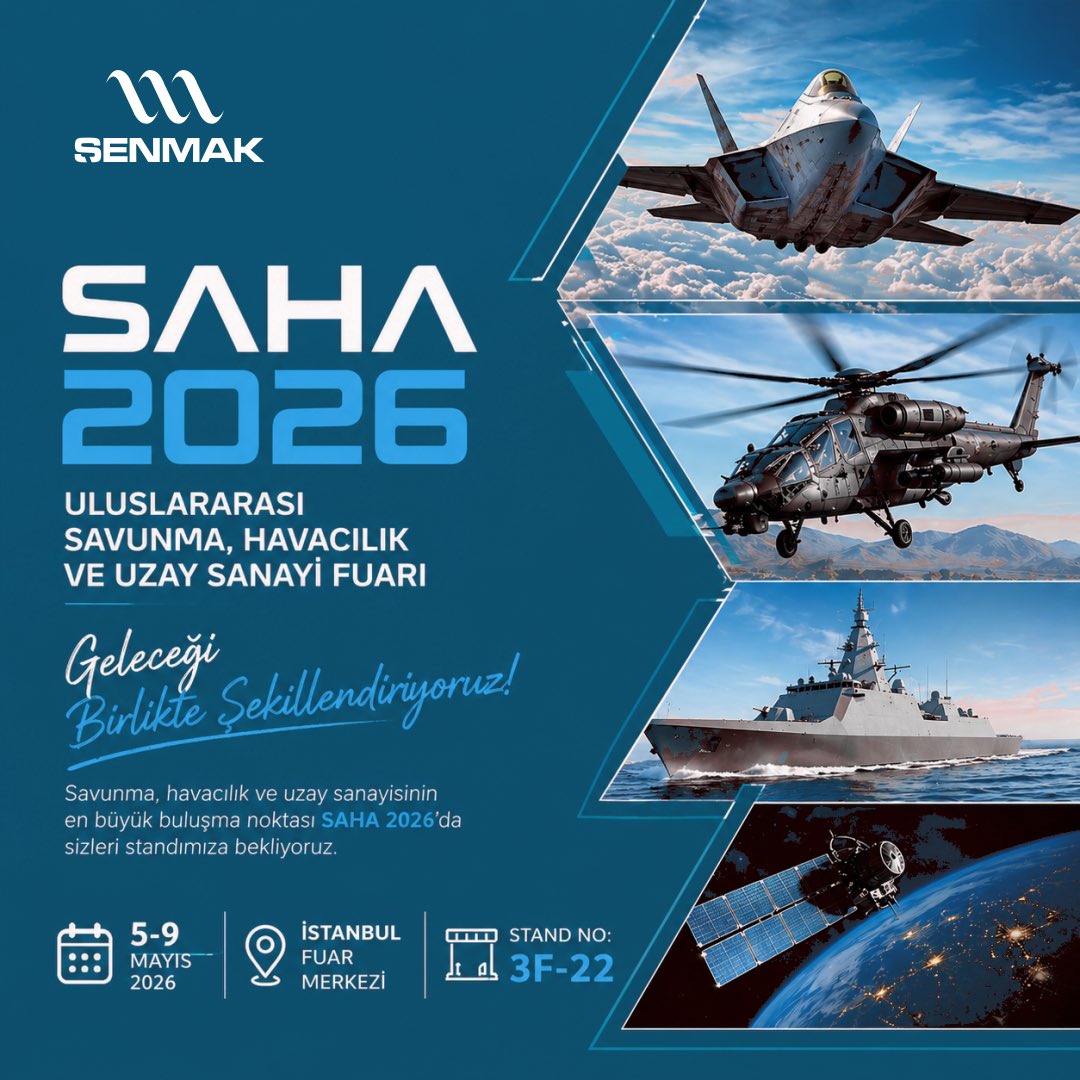 SenmakMakina's tweet image. İnovasyonun mühendislik hassasiyetiyle buluştuğu nokta.
Sizi standımızda ağırlamaktan memnuniyet duyarız.
📅 5–9 Mayıs 2026
📍 İstanbul Fuar Merkezi
📌 Stand: 3F-22

#SAHA2026 #DefenceIndustry #Engineering #Istanbul #Exhibition