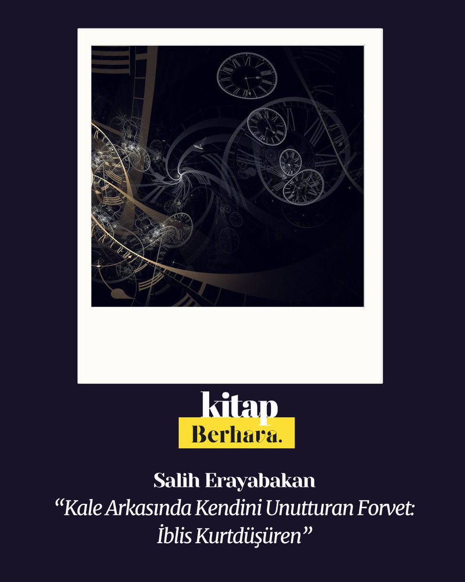 berhavadergisi's tweet photo. |BERHAVA KİTAP| “Kale Arkasında Kendini Unutturan Forvet: İblis Kurtdüşüren” 
– Salih Erayabakan
@salihayabakan1 

🔗Yazıya ulaşmak için: https://t.co/J774ZFg8hn https://t.co/2HDCZDuONM