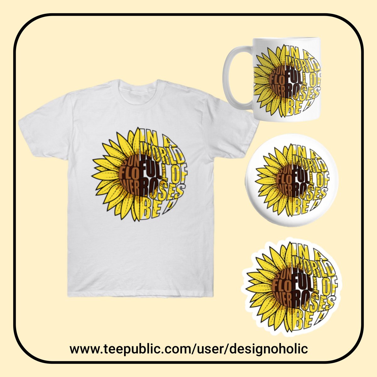 HumbleAttitude1's tweet image. In a world of roses be a sunflower 
teepublic.com/t-shirt/326361…
#teepublic @teepublic  #tshirt #hoodie #mug #phonecase  #pins #stickers #sunflowers #quotes #saying #inspiration #motivation