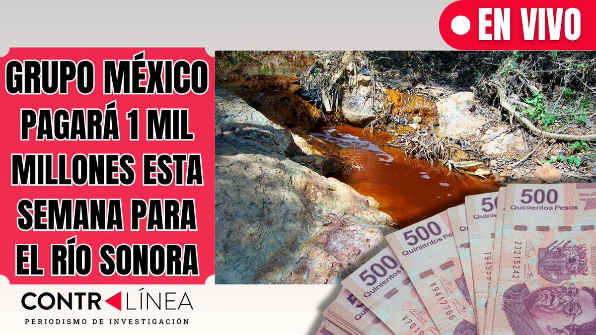 contralinea's tweet image. CONTRALÍNEA EN VIVO | A través de #Facebook y #YouTube con Aníbal García (@Anibal_garcia89) y Anahí Del Ángel (@anahi_contra)

Nuestro tema de hoy: #GrupoMéxico pagará 1 mil millones esta semana para el #RíoSonora

- También tendremos el reporte #DesdeEuropa con nuestro compañero