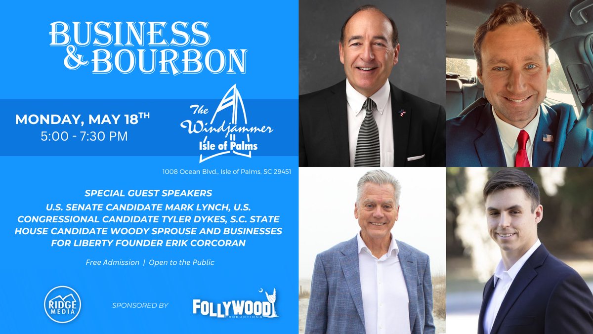 FollywoodRocks's tweet image. MONDAY, May 18th:

Business &amp;amp; Bourbon at The Windjammer on Isle of Palms. 

With Senate Candidate @MarkLynchSC, Congressional Candidate @Dykes4Congress, State House Candidate Woody Sprouse &amp;amp; @BForLiberty Founder Erik Corcoran.

5-7:30pm
Free Admission

instagram.com/follywoodevents
