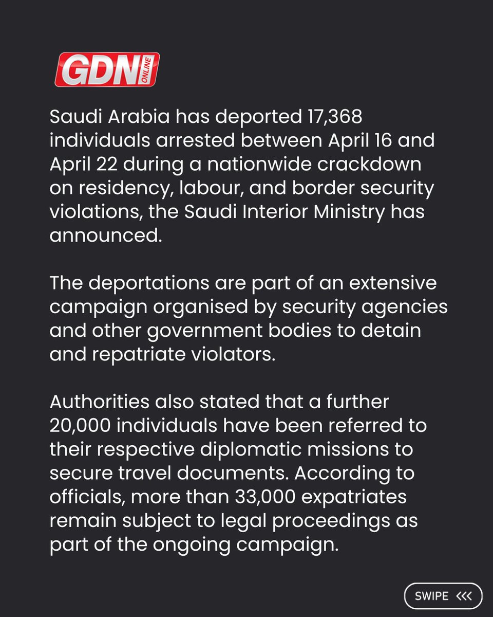 GDNonline's tweet image. Saudi Arabia has deported 17,368 individuals arrested between April 16 and April 22 during a nationwide crackdown on residency, labour, and border security violations, the Saudi Interior Ministry has announced.

#KSA #Deport #Expat #GDNOnline