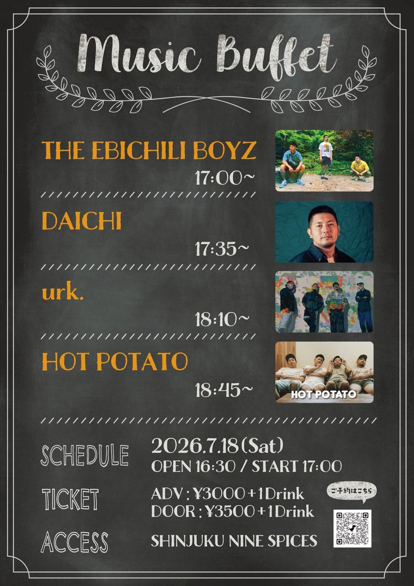 official_urk's tweet photo. 【LIVE情報】
HOT POTATOさん主催のイベントに出演決定！チケット予約等はメンバー、バンドのアカウントまでDMください

◼️出演者◼️
THE EBICHILI BOYZ
DAICHI
urk.
HOT POTATO

◼️日時◼️
7/18(土) 17:00〜
新宿 NINE SPICE

◼️チケット◼️
前売:3000円
当日:3500円
(ドリンク代別) https://t.co/ukcXt0Qmd2